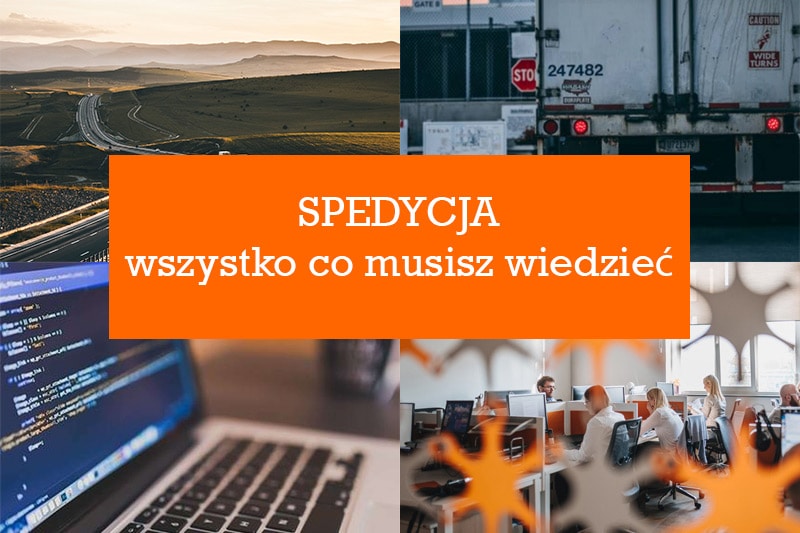 Spedycja wszystko co musisz wiedzieć w różnych kontekstach